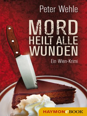 cover image of Mord heilt alle Wunden